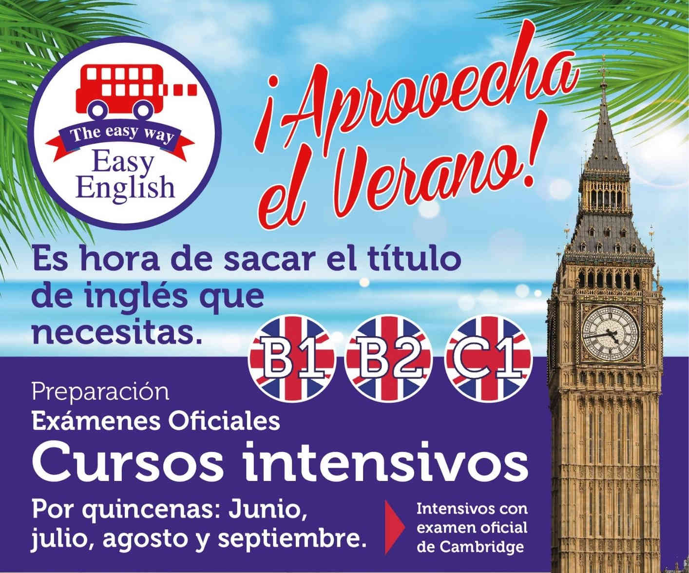 ¡Aprovecha el Verano! Consigue tu Título Oficial de Inglés (B1, B2, C1) con los Intensivos de Easy English